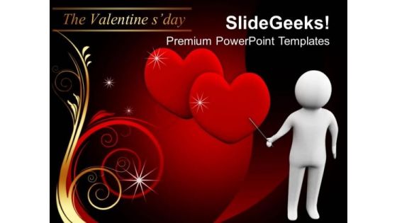 3d Man Pointing Love Hearts Valentines PowerPoint Templates Ppt Backgrounds For Slides 0213