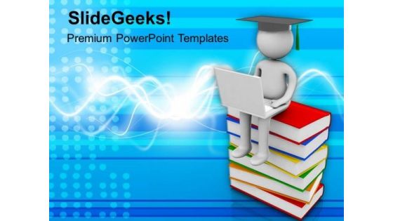3d Man Sitting On Books With Laptop PowerPoint Templates Ppt Backgrounds For Slides 0713