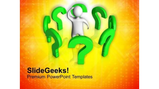 3d Man Standing Between Question Marks PowerPoint Templates Ppt Backgrounds For Slides 0213 3d Man Standing Between Question Marks PowerPoint Templates Ppt Backgrounds For Slides 0213