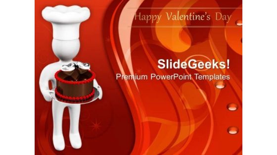 3d Man With Chocolate Cake Valentines Day PowerPoint Templates Ppt Backgrounds For Slides 0213