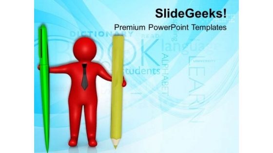 3d Man With Pen And Pencil PowerPoint Templates Ppt Backgrounds For Slides 0813 3d Man With Pen And Pencil PowerPoint Templates Ppt Backgrounds For Slides 0813