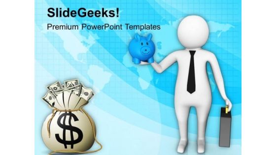 3d Man With Piggy Bank And Dollars PowerPoint Templates Ppt Backgrounds For Slides 0813