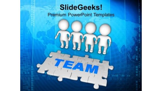 3d Men Together With Word Team PowerPoint Templates Ppt Backgrounds For Slides 0713