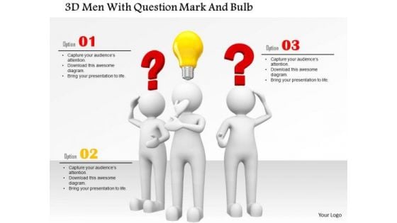 3d Men With Question Mark And Bulb PowerPoint Templates