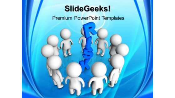 3d People Around Risk Business PowerPoint Templates And PowerPoint Themes 0912