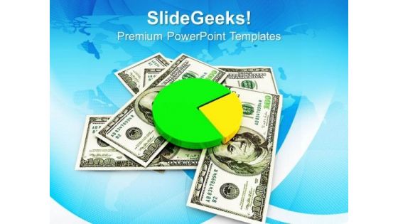 3d Pie Chart And Currency Finance PowerPoint Templates Ppt Backgrounds For Slides 0813