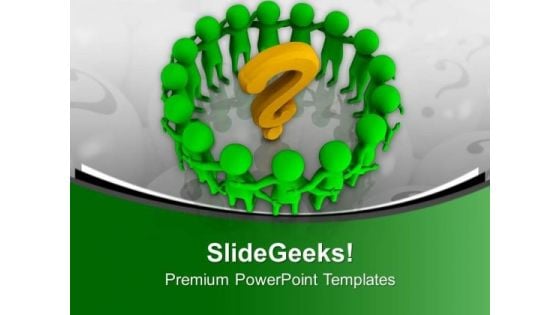 3d Team With Question Mark PowerPoint Templates Ppt Backgrounds For Slides 0713