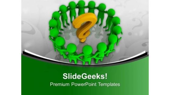 3d Team With Question Mark PowerPoint Templates Ppt Backgrounds For Slides 0713