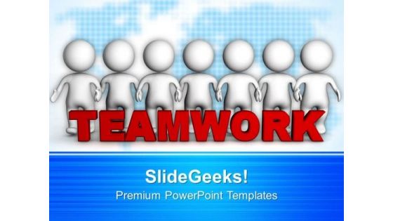 3d Team Woth Word Teamwork PowerPoint Templates Ppt Backgrounds For Slides 0713