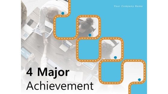 4 Major Achievement Timeline Milestones Curved Roadmap Ppt PowerPoint Presentation Complete Deck