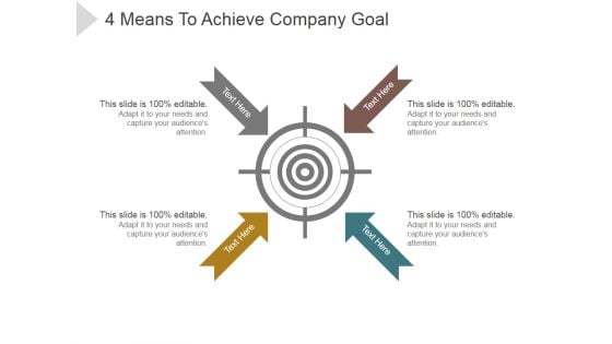 4 Means To Achieve Company Goal Ppt PowerPoint Presentation Clipart