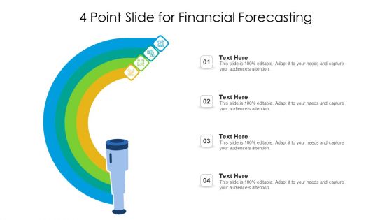 4 Point Slide For Financial Forecasting Ppt PowerPoint Presentation Gallery Background PDF