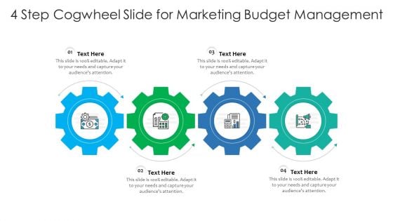 4 Step Cogwheel Slide For Marketing Budget Management Ppt PowerPoint Presentation File Graphics Template PDF