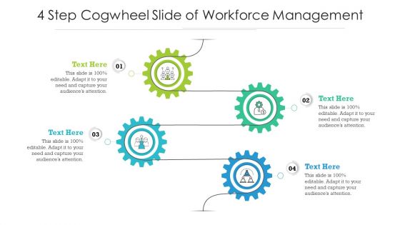 4 Step Cogwheel Slide Of Workforce Management Ppt PowerPoint Presentation Gallery Files PDF