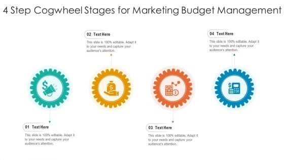 4 Step Cogwheel Stages For Marketing Budget Management Ppt PowerPoint Presentation Gallery Brochure PDF