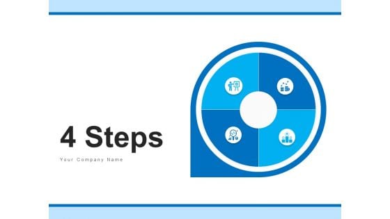 4 Steps Assessment Management Ppt PowerPoint Presentation Complete Deck