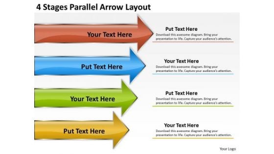 4 Stages Parallel Arrow Layout How To Write Business Plan PowerPoint Slides