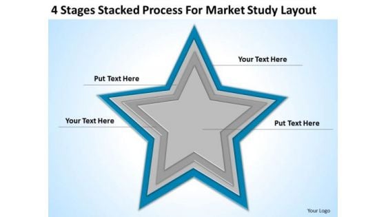 4 Stages Stacked Process For Market Study Layout Ppt Business Plan PowerPoint Slides