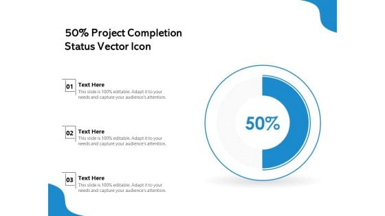 50 Percent Project Completion Status Vector Icon Ppt PowerPoint Presentation File Inspiration PDF