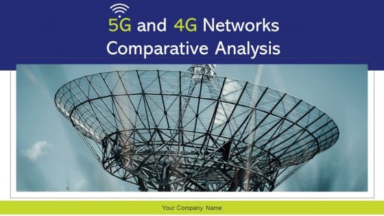 5G And 4G Networks Comparative Analysis Ppt PowerPoint Presentation Complete With Slides