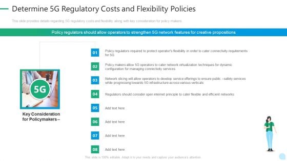 5G Network Technology Determine 5G Regulatory Costs And Flexibility Policies Ppt Outline Themes PDF