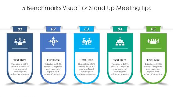 5 Benchmarks Visual For Stand Up Meeting Tips Ppt PowerPoint Presentation File Icon PDF