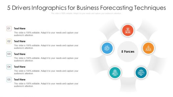 5 Drivers Infographics For Business Forecasting Techniques Ppt PowerPoint Presentation Gallery Example Topics PDF