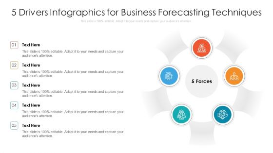 5 Drivers Infographics For Business Forecasting Techniques Ppt PowerPoint Presentation Gallery Example Topics PDF