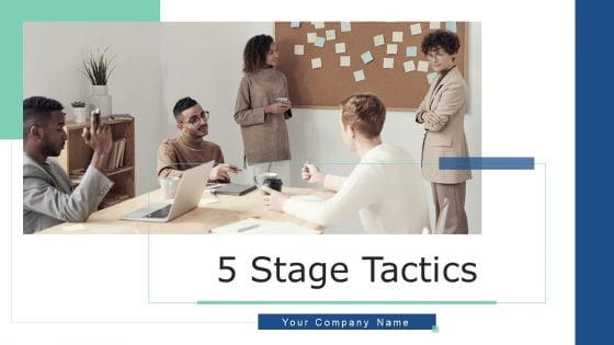 5 Stage Tactics Effective Training Ppt PowerPoint Presentation Complete Deck With Slides