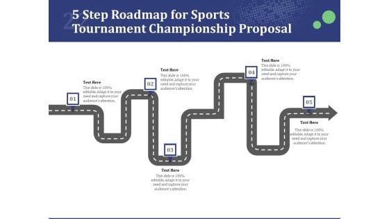 5 Step Roadmap For Sports Tournament Championship Proposal Ppt Slide Download PDF