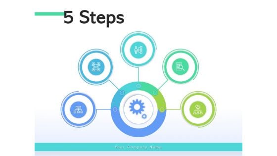 5 Steps Management Organizing Ppt PowerPoint Presentation Complete Deck 5 Steps Management Organizing Ppt PowerPoint Presentation Complete Deck