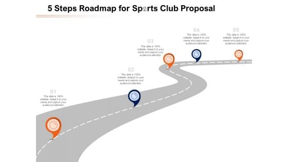 5 Steps Roadmap For Sports Club Proposal Ppt PowerPoint Presentation Icon Example PDF