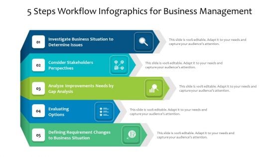 5 Steps Workflow Infographics For Business Management Ppt PowerPoint Presentation File Graphics PDF