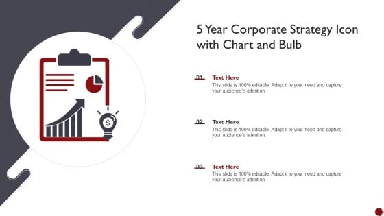 5 Year Corporate Strategy Icon With Chart And Bulb Ppt PowerPoint Presentation Model Samples PDF