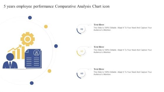 5 Years Employee Performance Comparative Analysis Chart Icon Ppt Portfolio Objects PDF