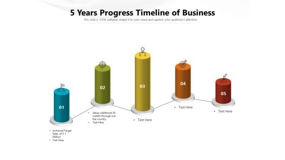 5 Years Progress Timeline Of Business Ppt PowerPoint Presentation Summary Background PDF 5 Years Progress Timeline Of Business Ppt PowerPoint Presentation Summary Background PDF