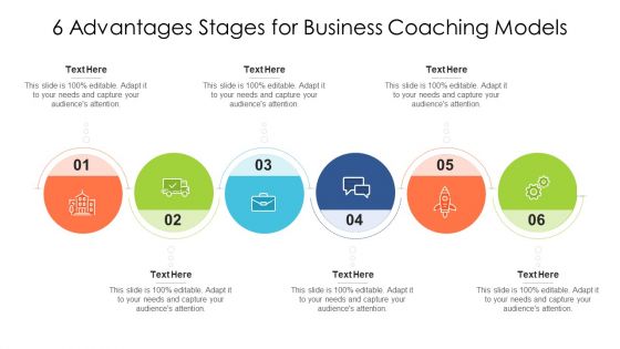 6 Advantages Stages For Business Coaching Models Ppt PowerPoint Presentation File Designs PDF
