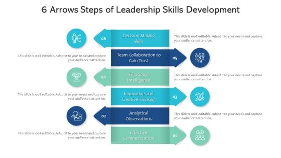 6 Arrows Steps Of Leadership Skills Development Ppt PowerPoint Presentation Gallery File Formats PDF