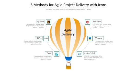 6 Methods For Agile Project Delivery With Icons Ppt PowerPoint Presentation Styles Backgrounds PDF