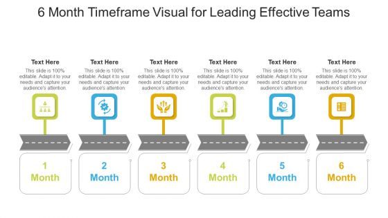 6 Month Timeframe Visual For Leading Effective Teams Ppt PowerPoint Presentation File Professional PDF