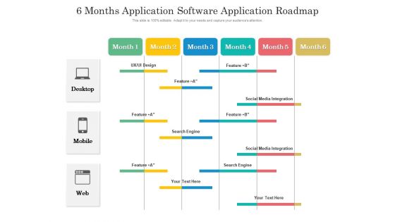 6 Months Application Software Application Roadmap Mockup