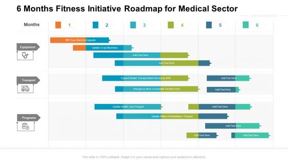 6 Months Fitness Initiative Roadmap For Medical Sector Formats