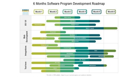 6 Months Software Program Development Roadmap Demonstration