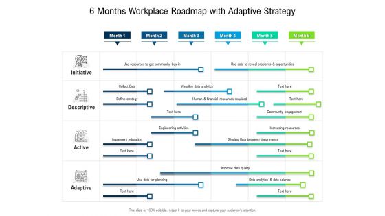 6 Months Workplace Roadmap With Adaptive Strategy Portrait