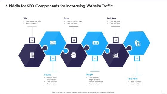 6 Riddle For SEO Components For Increasing Website Traffic Professional PDF