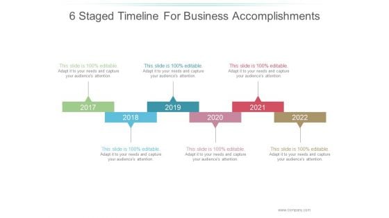 6 Staged Timeline For Business Accomplishments Ppt PowerPoint Presentation Visual Aids 6 Staged Timeline For Business Accomplishments Ppt PowerPoint Presentation Visual Aids
