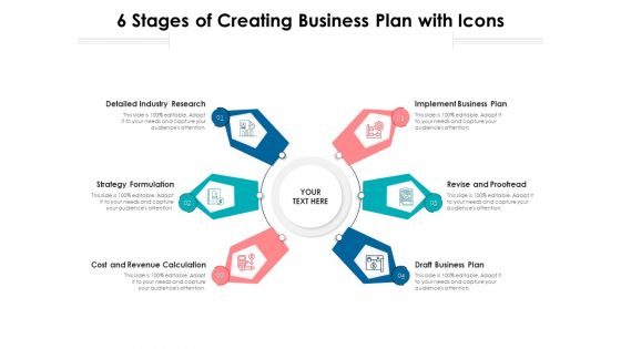 6 Stages Of Creating Business Plan With Icons Ppt PowerPoint Presentation Gallery Portrait PDF