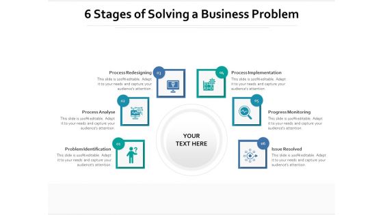 6 Stages Of Solving A Business Problem Ppt PowerPoint Presentation File Diagrams PDF