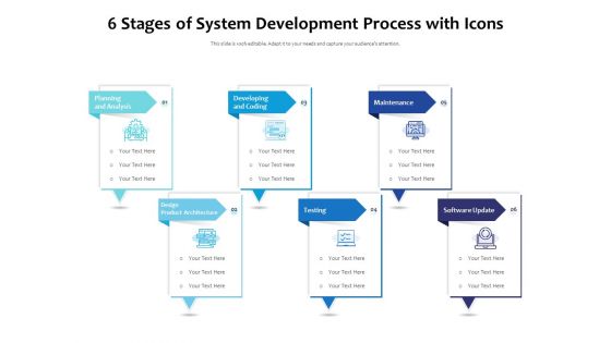 6 Stages Of System Development Process With Icons Ppt PowerPoint Presentation File Design Ideas PDF