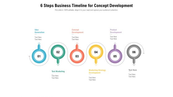 6 Steps Business Timeline For Concept Development Ppt PowerPoint Presentation File Format Ideas PDF